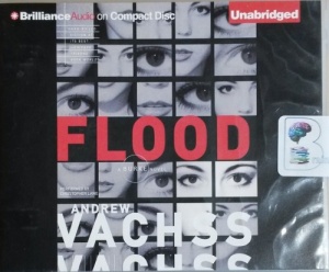 Flood - A Burke Novel written by Andrew Vachss performed by Christopher Lane on CD (Unabridged)